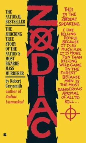 Zodiac: The Shocking True Story of the Hunt for the Nation’s Most El – VERY GOOD