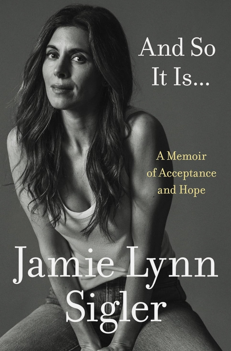 And So It Is… : A Memoir of Acceptance and Hope by Jamie Lynn Sigler (2026,…