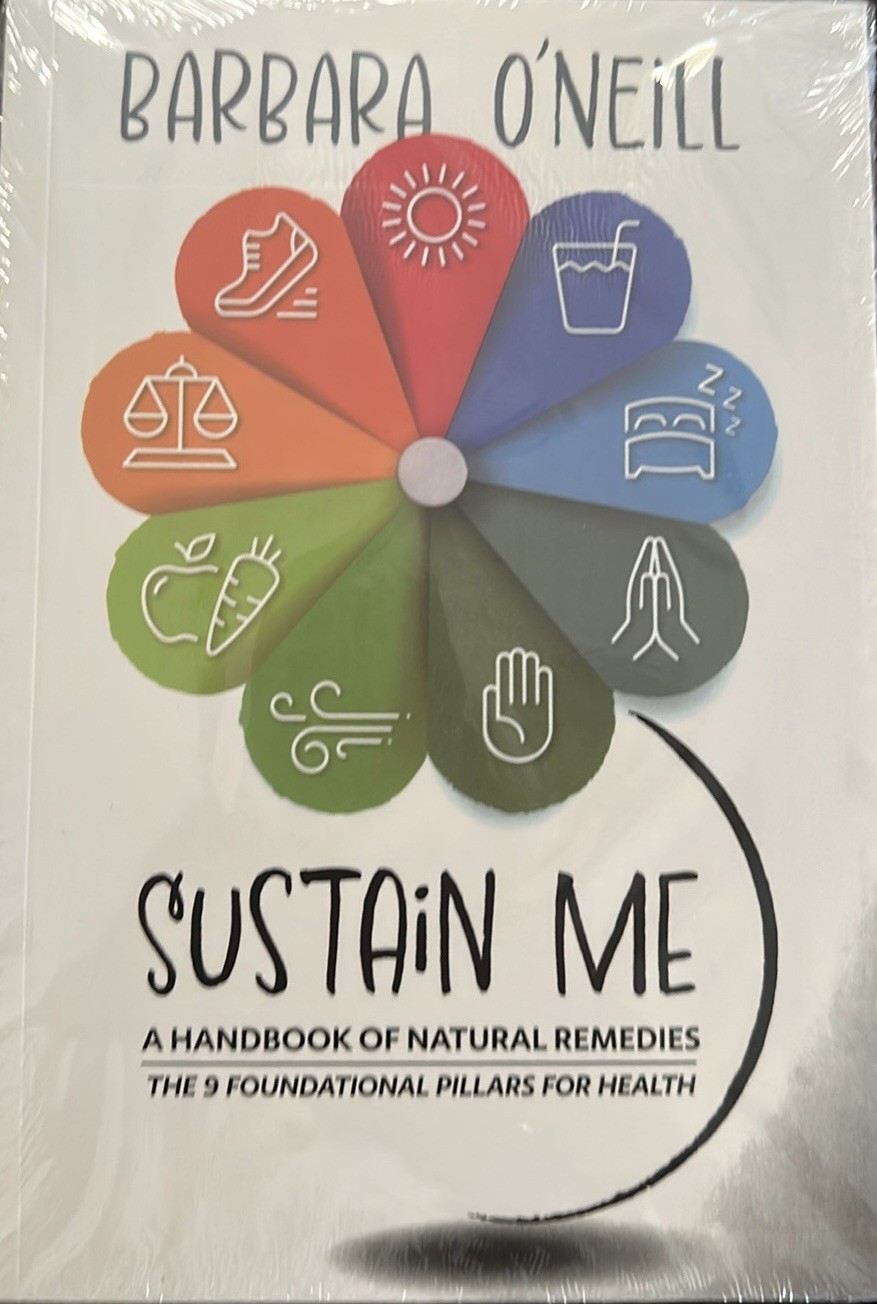 Sustain Me by Barbara O’Neill A Handbook Of Natural Remedies