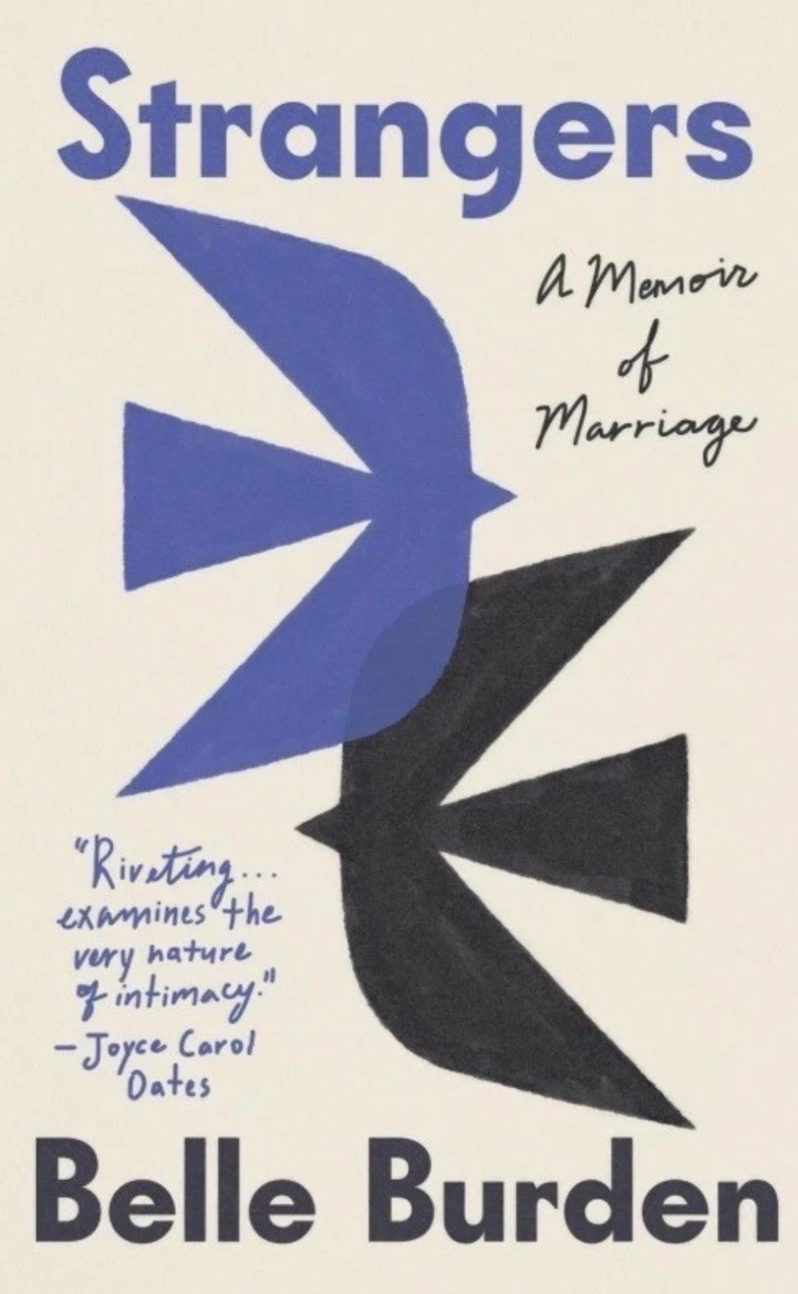 Strangers A Memoir of Marriage by Belle Burden Paperback Memoir Book