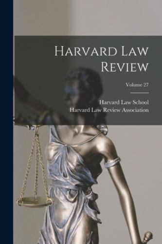 Harvard Law Review; Volume 27, Like New Used, Free shipping in the US