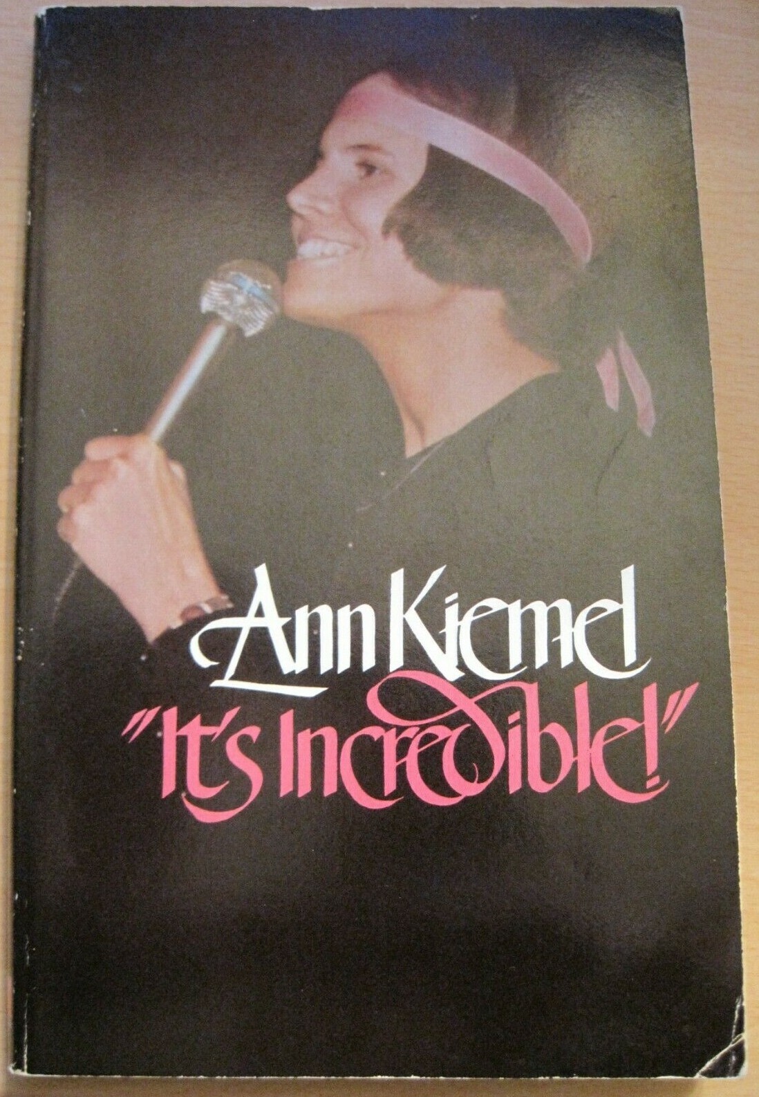 ANN KIEMEL “IT’S INCREDIBLE” Used Paperback 126 Pages